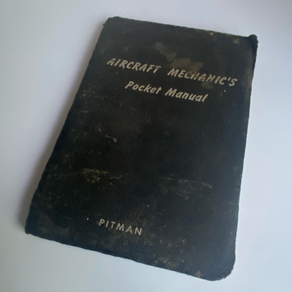 Aircraft Mechanic's Pocket Manual 1940's